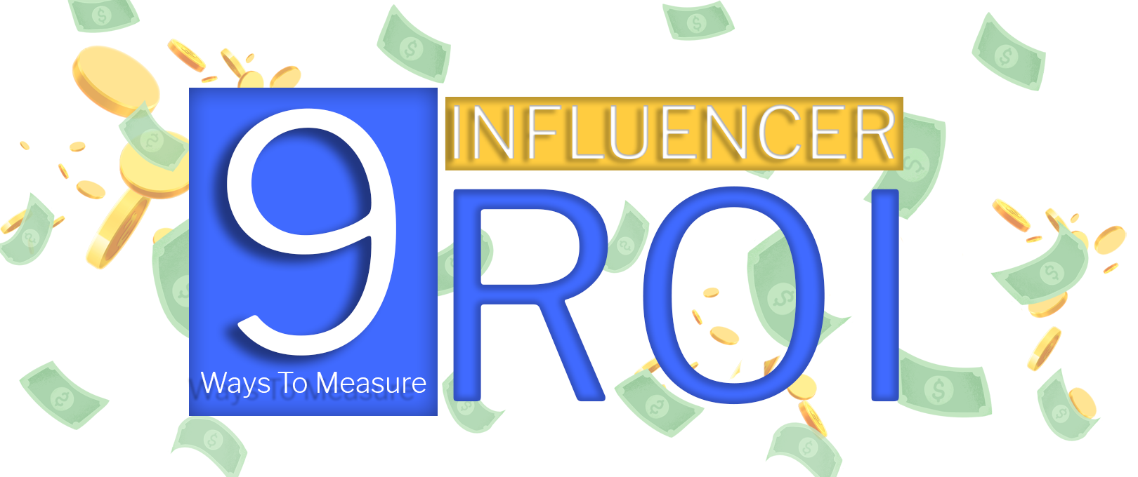 Nine-Ways-To-Measure-Influencer-ROI